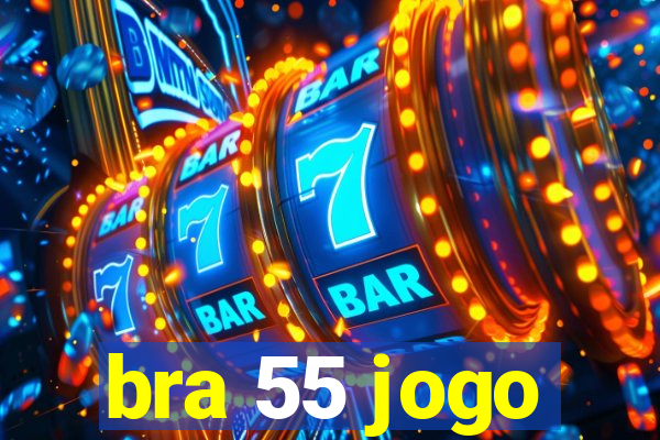 bra 55 jogo