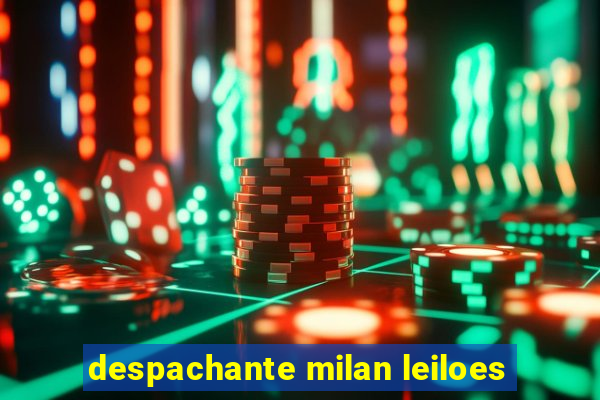 despachante milan leiloes