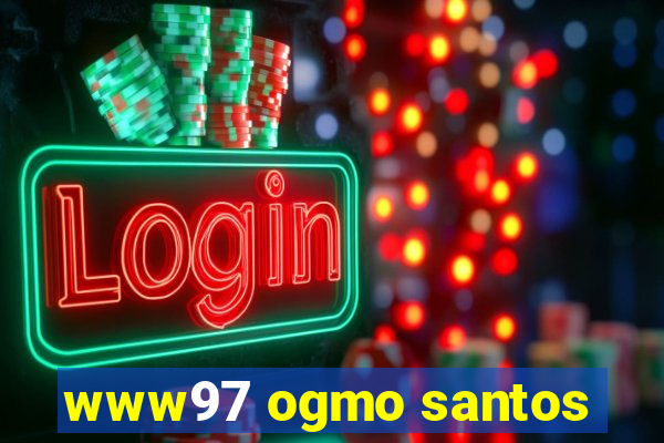 www97 ogmo santos