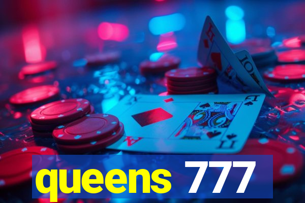 queens 777