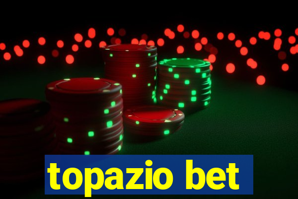 topazio bet