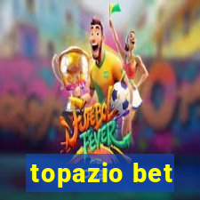 topazio bet