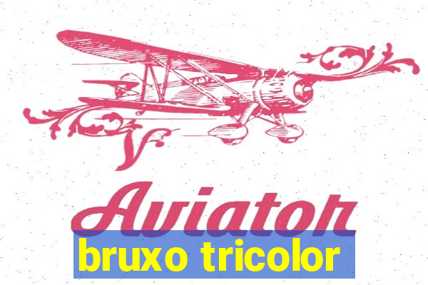 bruxo tricolor