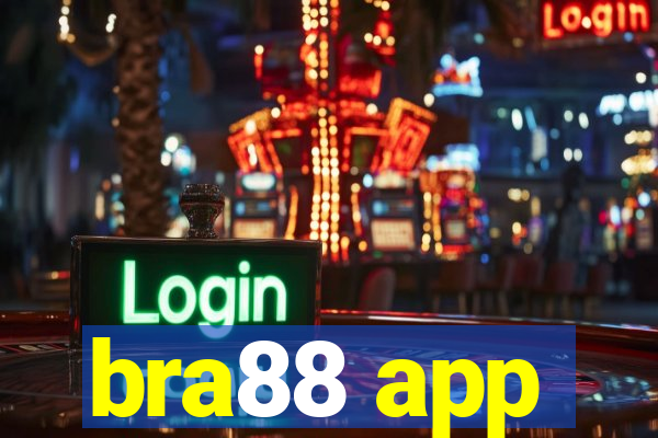 bra88 app