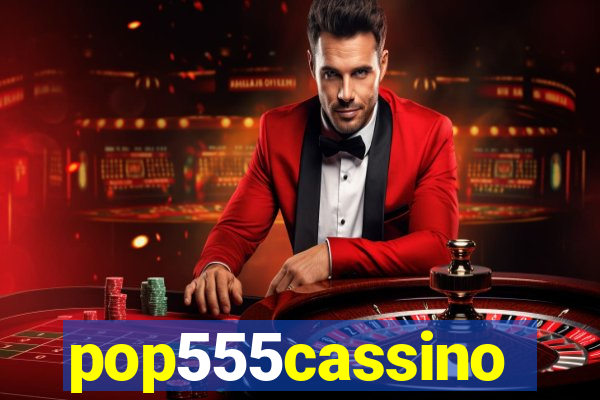 pop555cassino