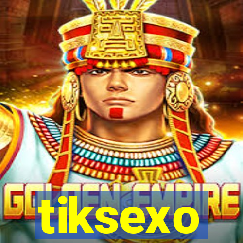 tiksexo