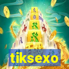 tiksexo