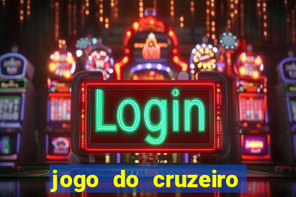 jogo do cruzeiro ao vivo hd