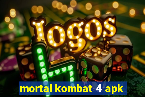 mortal kombat 4 apk