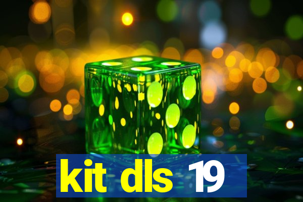 kit dls 19