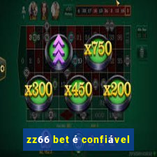 zz66 bet é confiável