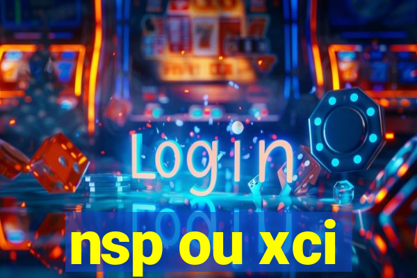 nsp ou xci