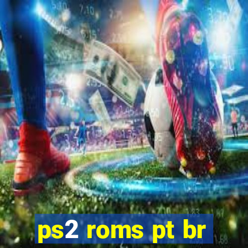 ps2 roms pt br