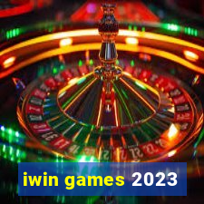 iwin games 2023