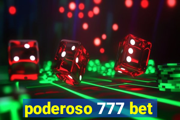 poderoso 777 bet