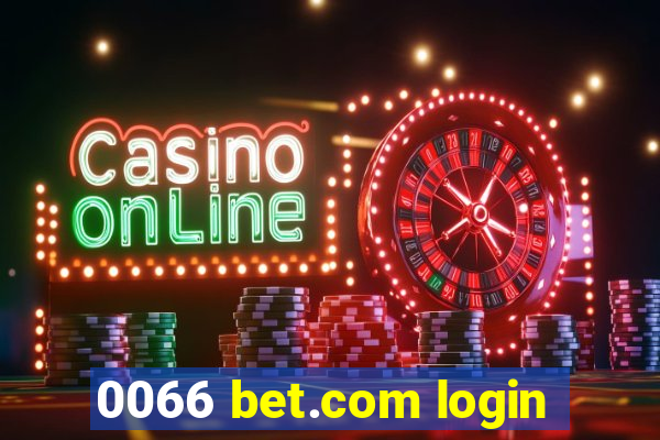 0066 bet.com login