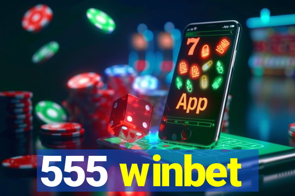 555 winbet