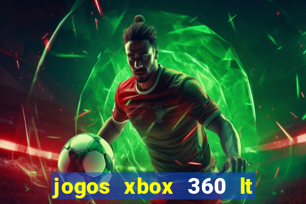 jogos xbox 360 lt 3.0 download