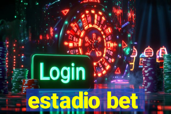 estadio bet