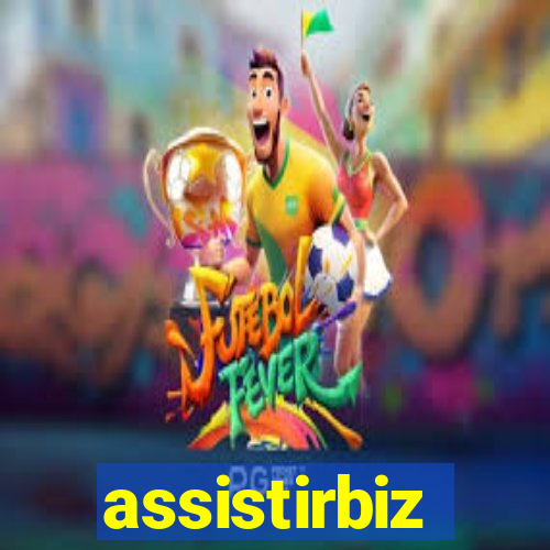 assistirbiz