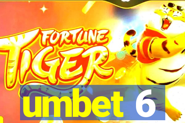 umbet 6