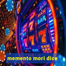 memento mori dice