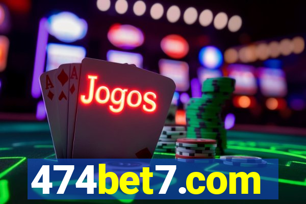 474bet7.com