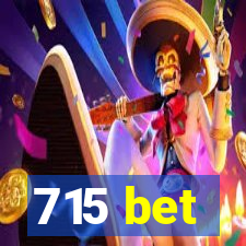 715 bet