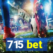 715 bet