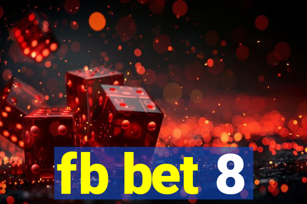 fb bet 8