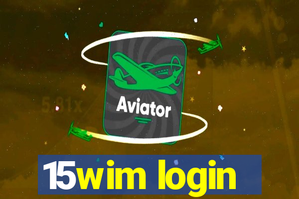 15wim login