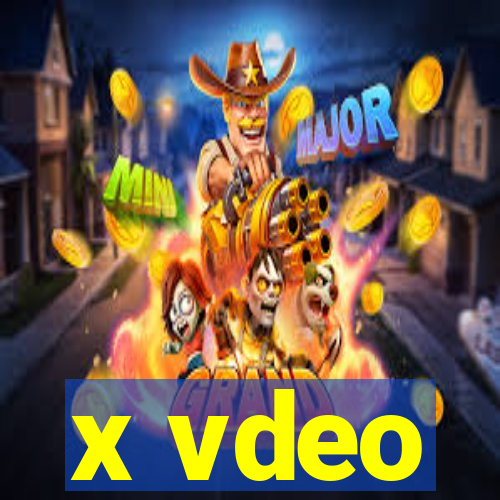 x vdeo