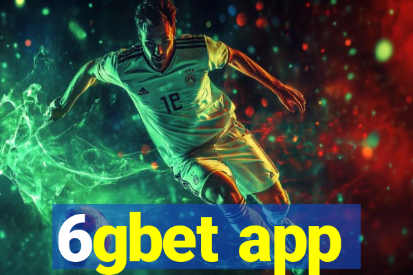 6gbet app