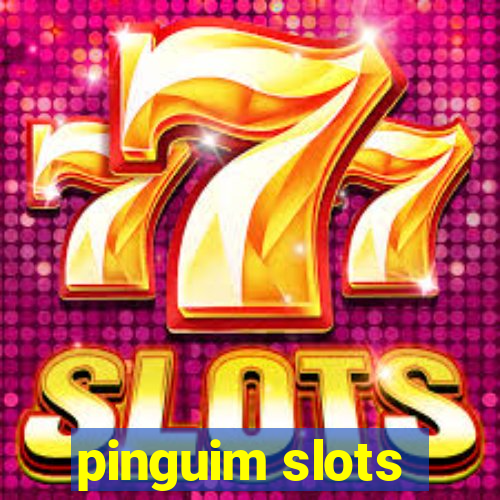 pinguim slots