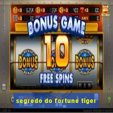 segredo do fortune tiger