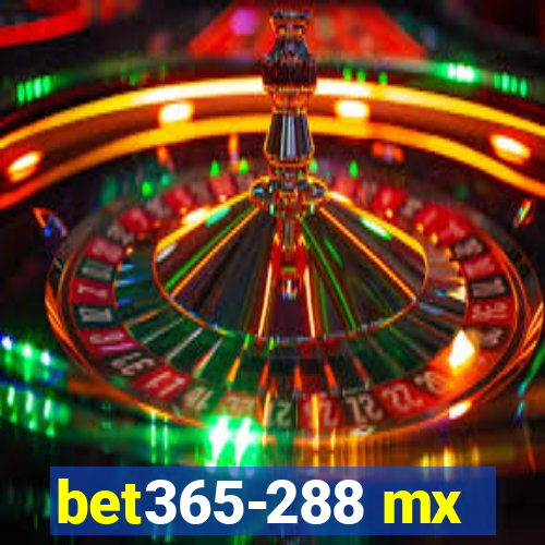 bet365-288 mx