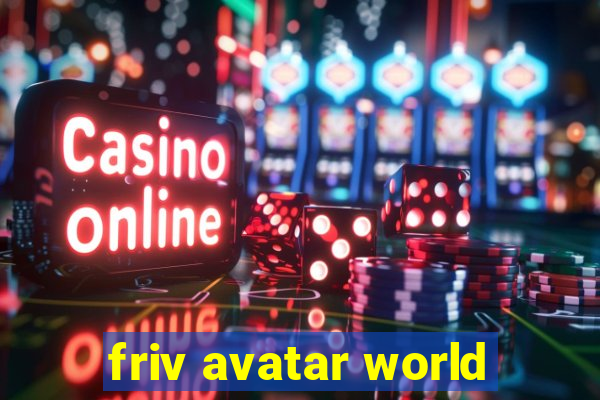 friv avatar world