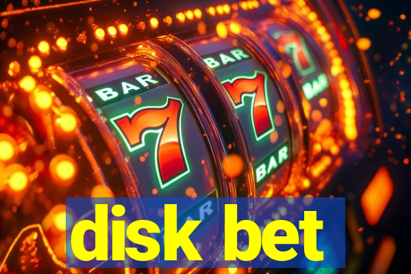 disk bet