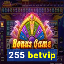 255 betvip