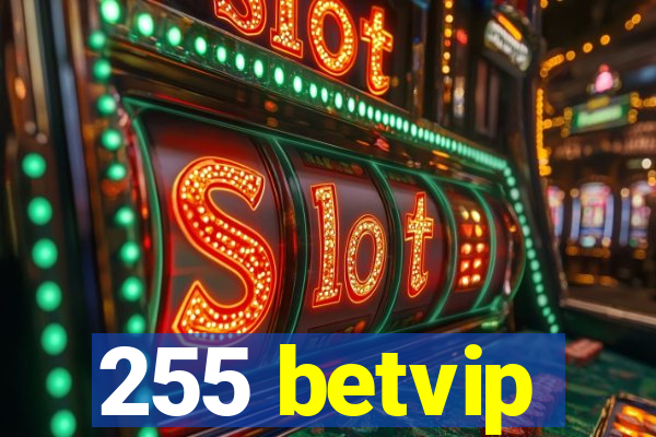 255 betvip