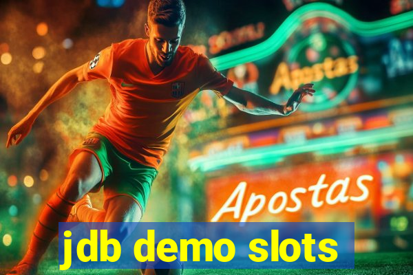 jdb demo slots