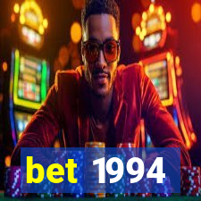 bet 1994