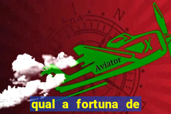 qual a fortuna de dado dolabella