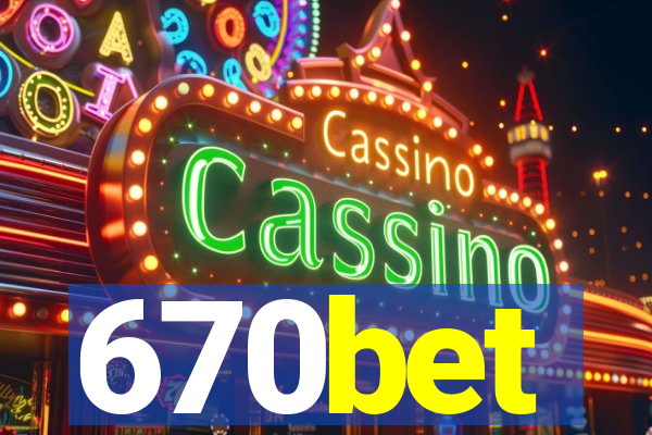 670bet