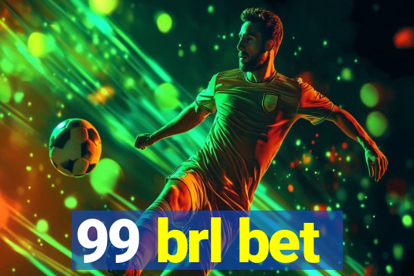 99 brl bet