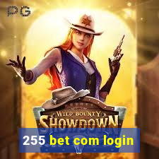 255 bet com login