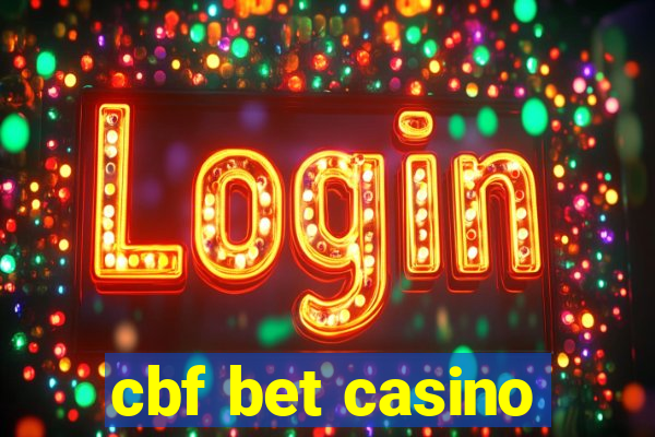 cbf bet casino