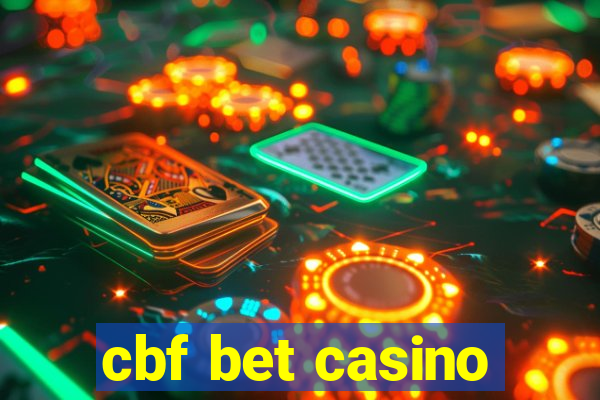 cbf bet casino