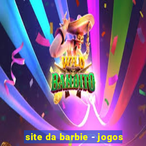 site da barbie - jogos