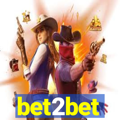 bet2bet